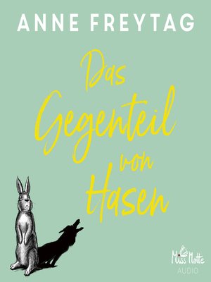 cover image of Das Gegenteil von Hasen